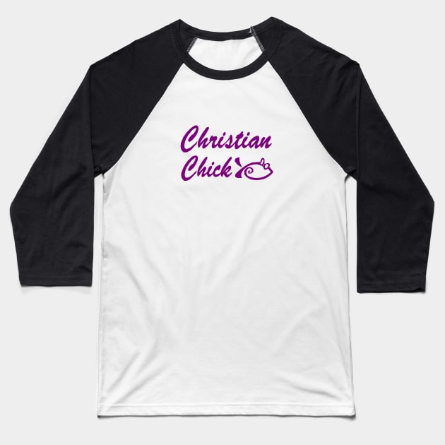 Christian Chick Baseball T-Shirt by MonarchGraphics